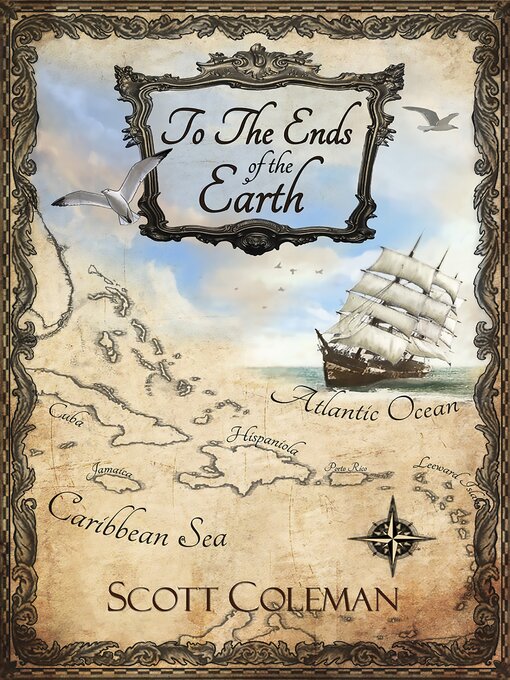 Title details for To the ends of the Earth by Scott Coleman - Available